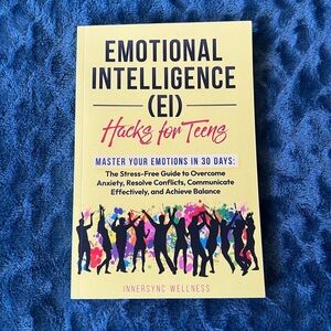 Emotional Intelligence Hacks for Teens Book